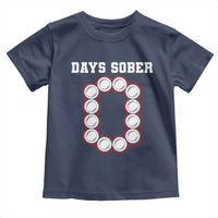 Funny Drinking Toddler T Shirt 0 Days Sober