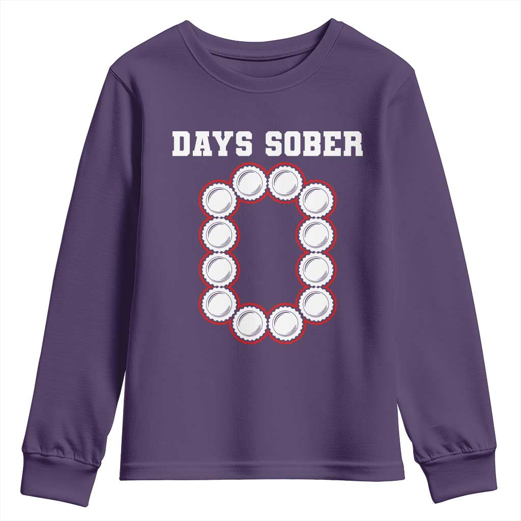 Funny Drinking Youth Sweatshirt 0 Days Sober