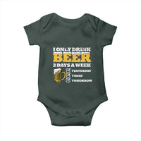Funny Drinking Baby Onesie I Only Drink Beer 3 Days A Week