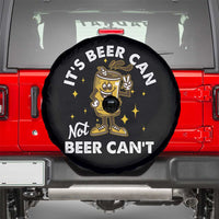 Funny Drinking Spare Tire Cover It's Beer Can Not Beer Can't