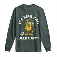 Funny Drinking Long Sleeve Shirt It's Beer Can Not Beer Can't