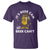 Funny Drinking T Shirt It's Beer Can Not Beer Can't