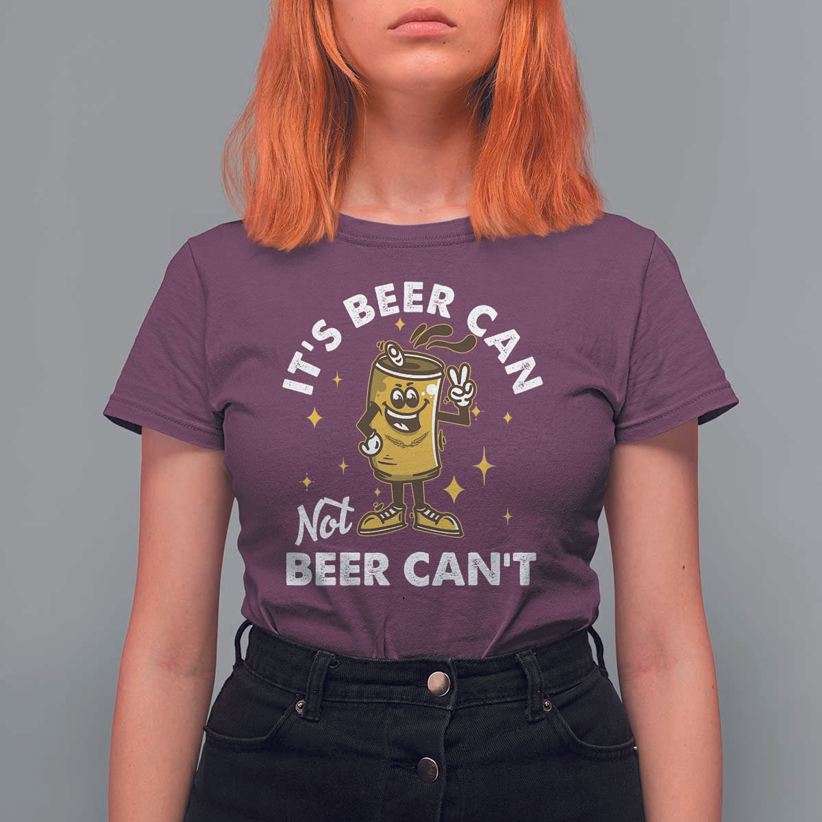 Funny Drinking T Shirt For Women It's Beer Can Not Beer Can't