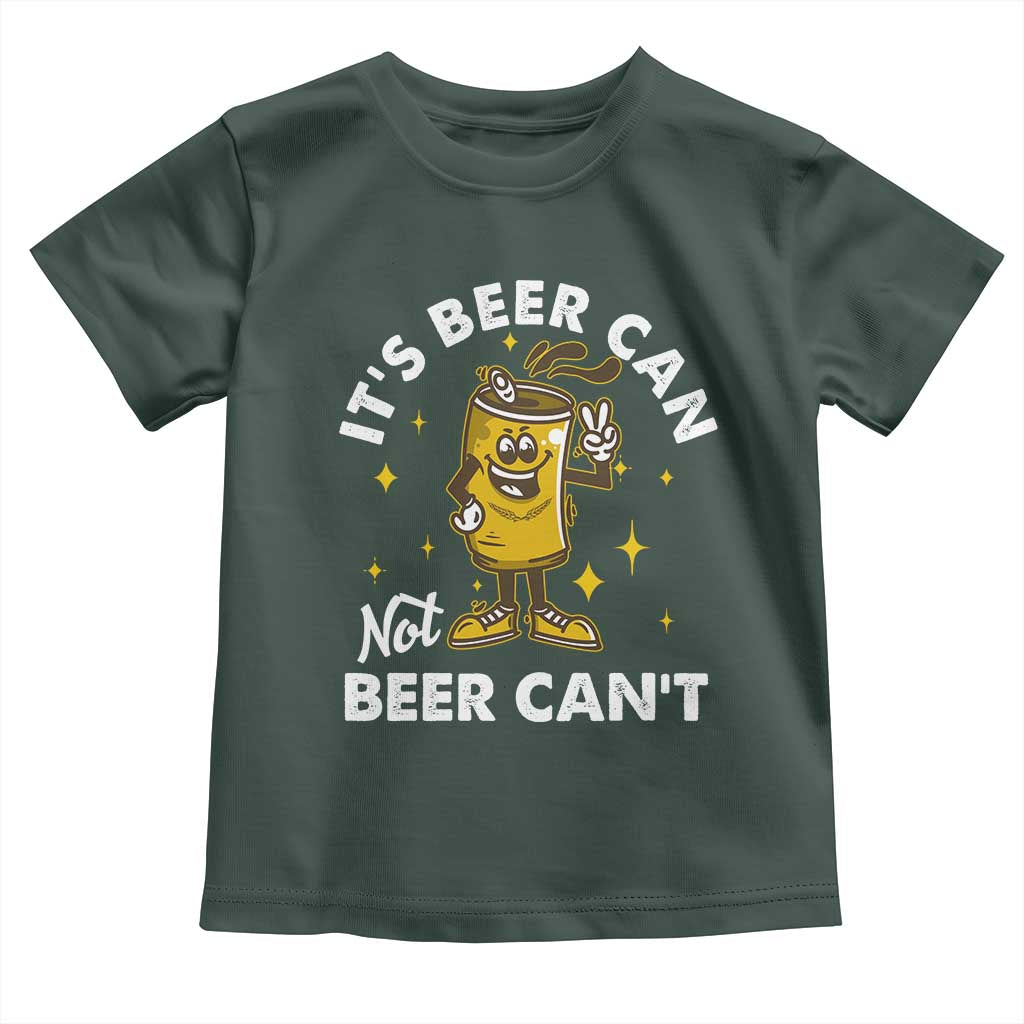 Funny Drinking Toddler T Shirt It's Beer Can Not Beer Can't