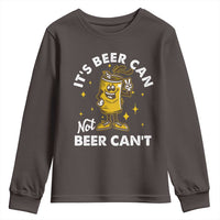 Funny Drinking Youth Sweatshirt It's Beer Can Not Beer Can't