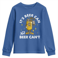 Funny Drinking Youth Sweatshirt It's Beer Can Not Beer Can't