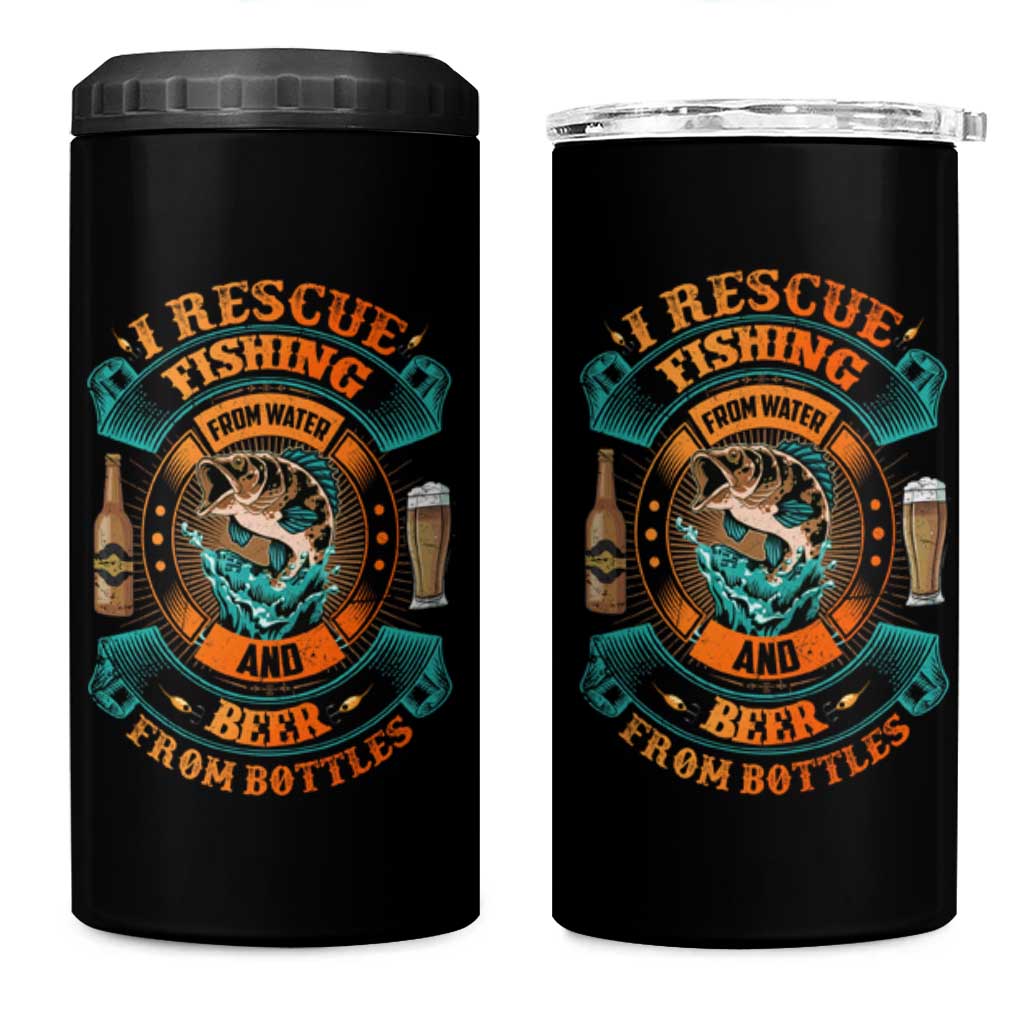 Funny Fishing Drinking 4 in 1 Can Cooler Tumbler I Rescue Fish From Water And Beer From Bottles