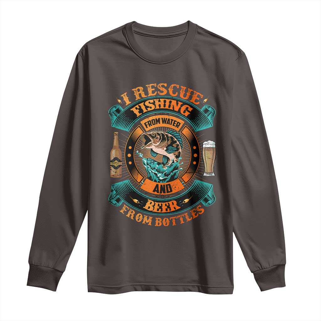 Funny Fishing Drinking Long Sleeve Shirt I Rescue Fish From Water And Beer From Bottles