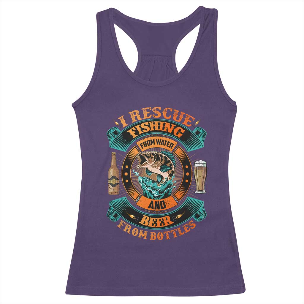 Funny Fishing Drinking Racerback Tank Top I Rescue Fish From Water And Beer From Bottles