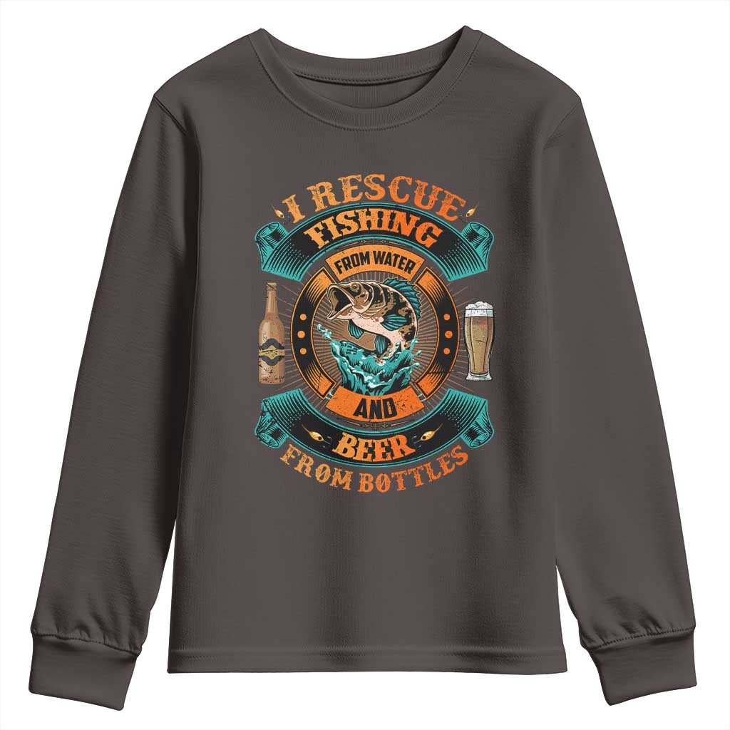 Funny Fishing Drinking Youth Sweatshirt I Rescue Fish From Water And Beer From Bottles