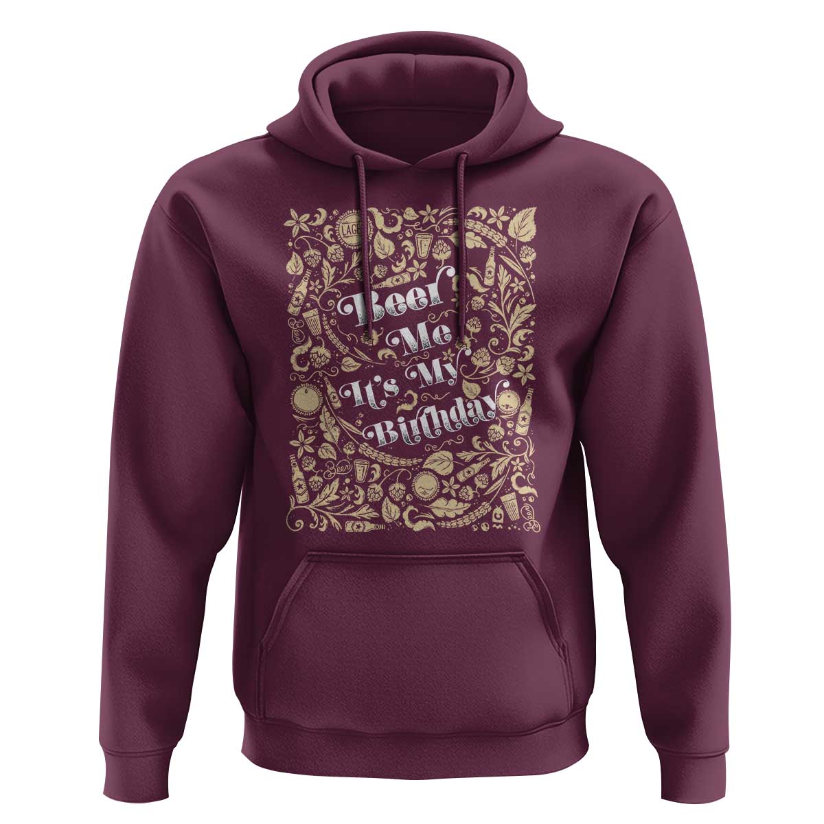 Funny Drinking Hoodie Beer Me It's My Birthday