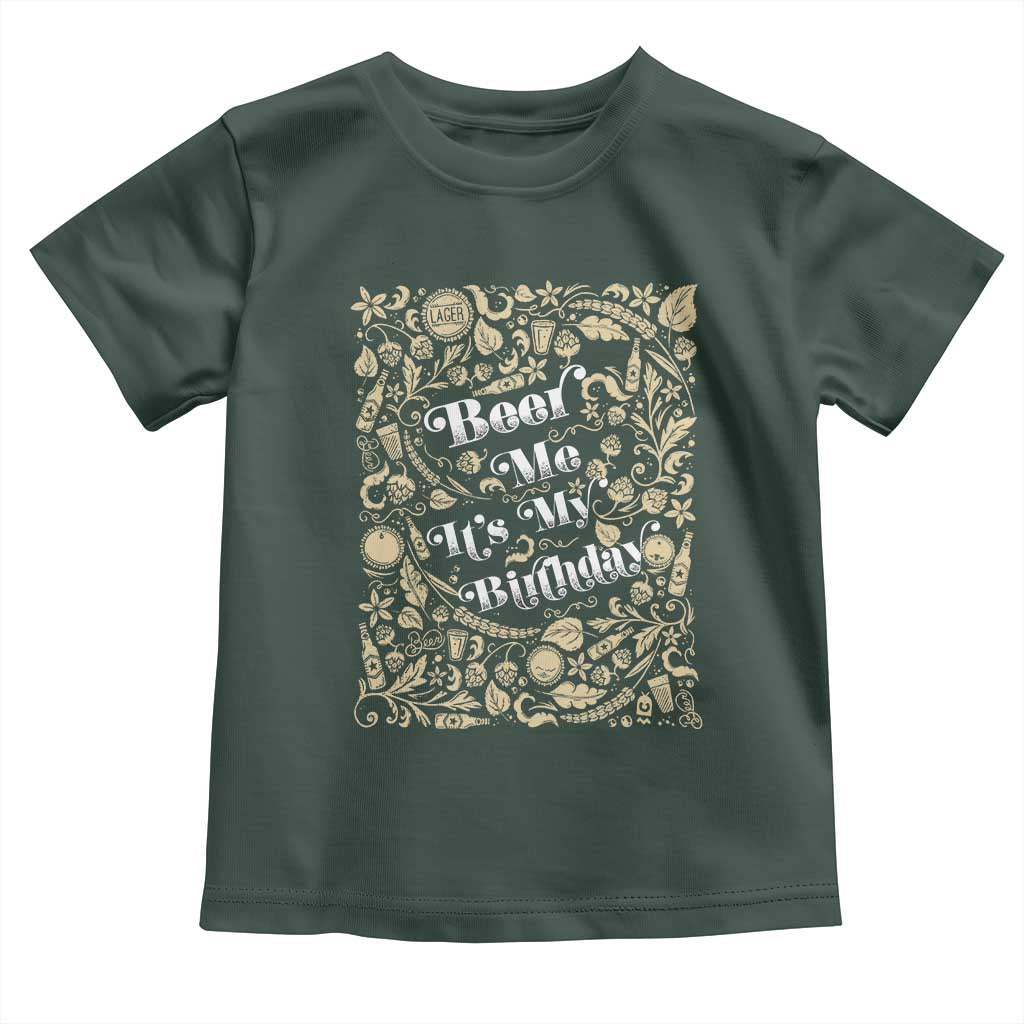 Funny Drinking Toddler T Shirt Beer Me It's My Birthday