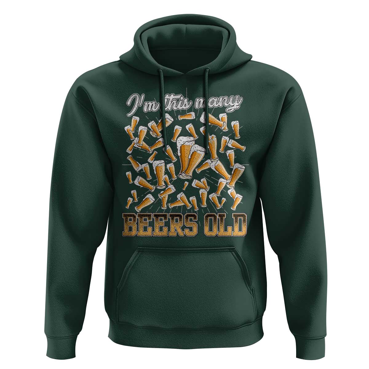 Funny Beer Lover 50th Birthday Hoodie I'm This Many Beers Old