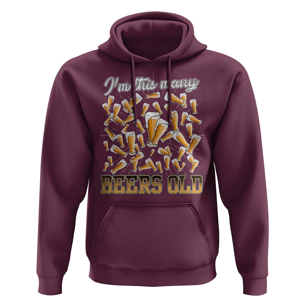 Funny Beer Lover 50th Birthday Hoodie I'm This Many Beers Old