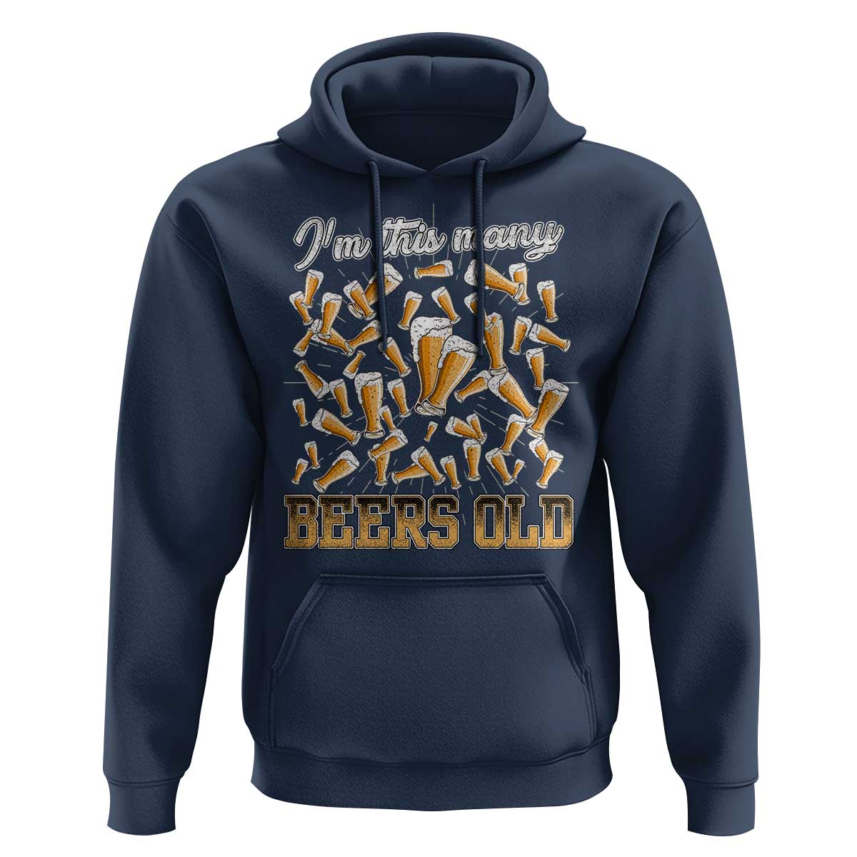 Funny Beer Lover 50th Birthday Hoodie I'm This Many Beers Old