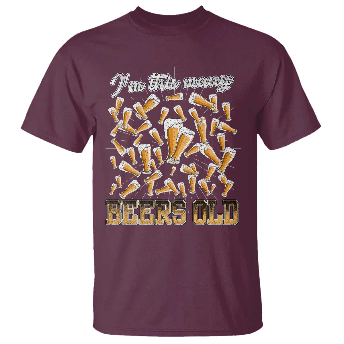 Funny Beer Lover 50th Birthday T Shirt I'm This Many Beers Old