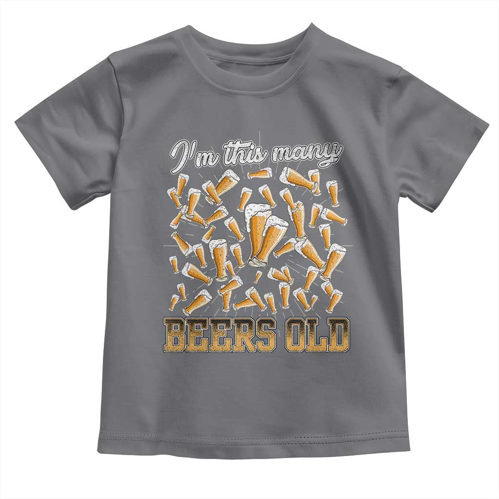 Funny Beer Lover 50th Birthday Toddler T Shirt I'm This Many Beers Old