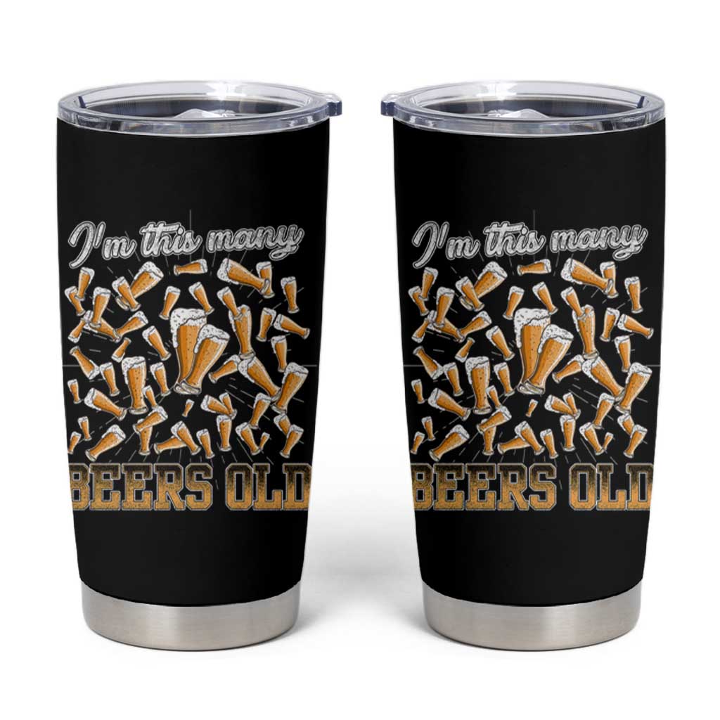 Funny Beer Lover 50th Birthday Tumbler Cup I'm This Many Beers Old