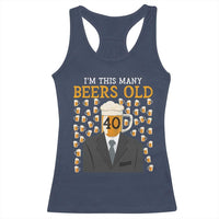 Funny 40th Birthday Drinking Racerback Tank Top I'm This Many Beers Old