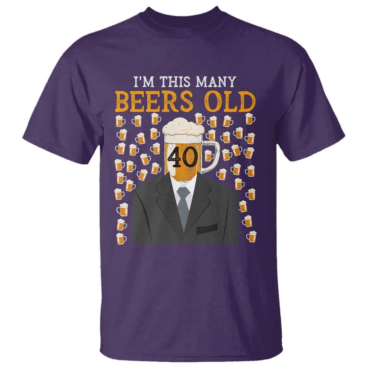Funny 40th Birthday Drinking T Shirt I'm This Many Beers Old