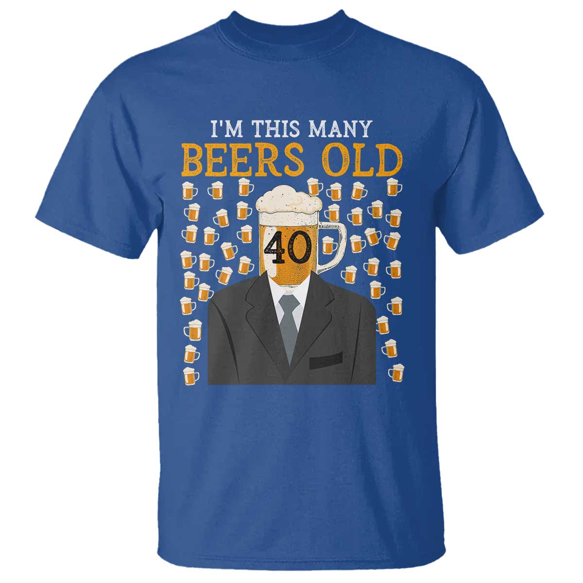 Funny 40th Birthday Drinking T Shirt I'm This Many Beers Old