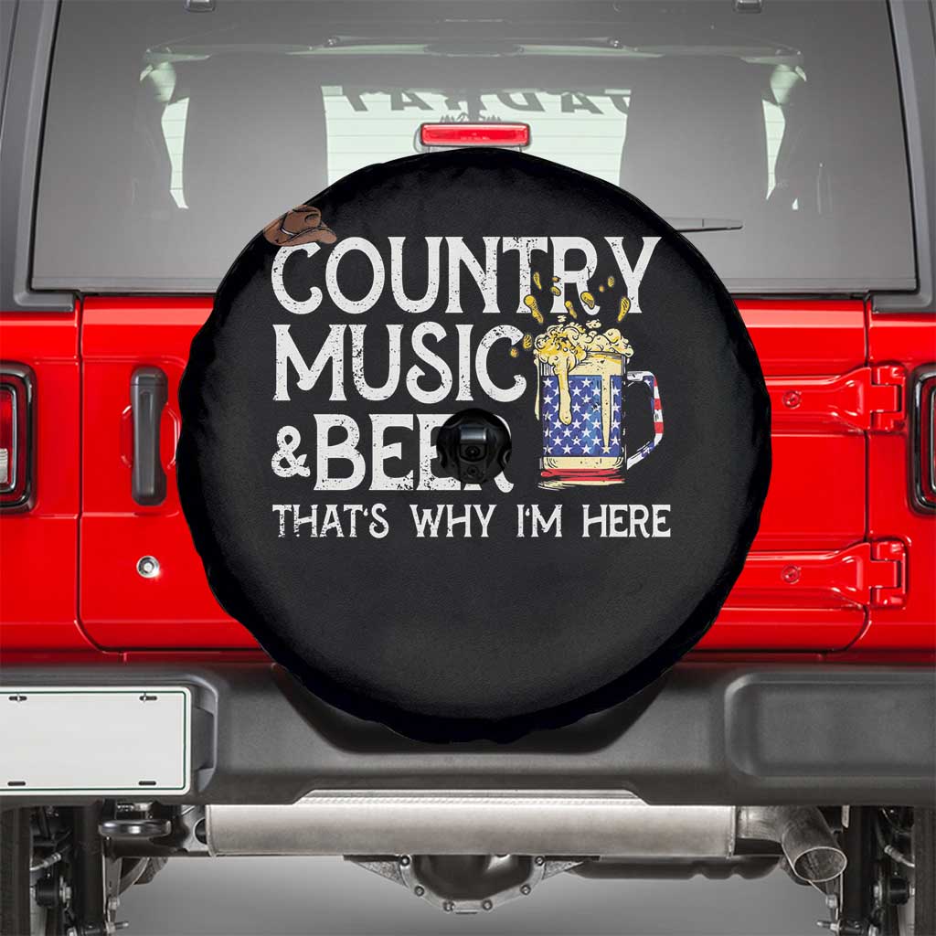 Funny Country Music And Beer Spare Tire Cover That's Why I'm Here