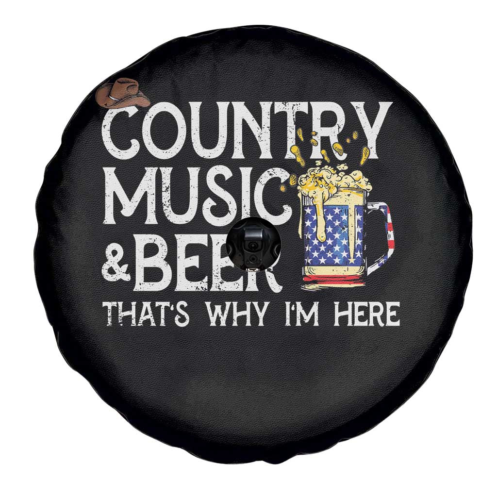 Funny Country Music And Beer Spare Tire Cover That's Why I'm Here