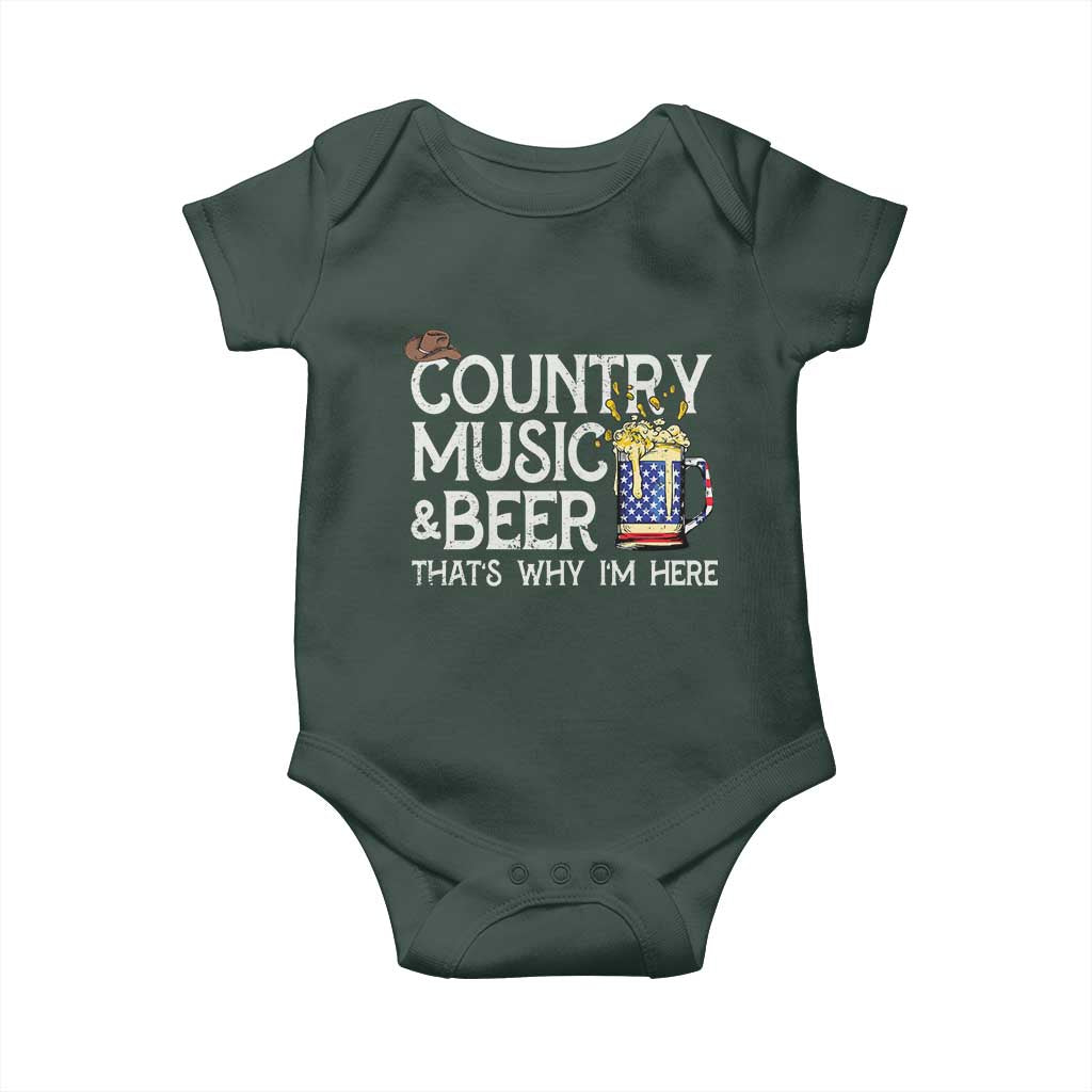 Funny Country Music And Beer Baby Onesie That's Why I'm Here