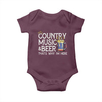 Funny Country Music And Beer Baby Onesie That's Why I'm Here