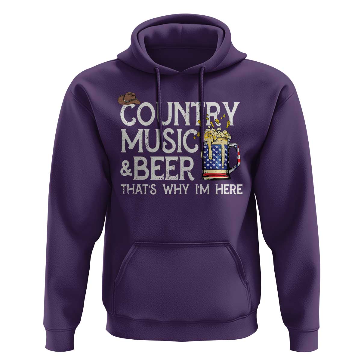 Funny Country Music And Beer Hoodie That's Why I'm Here