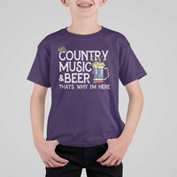 Funny Country Music And Beer T Shirt For Kid That's Why I'm Here