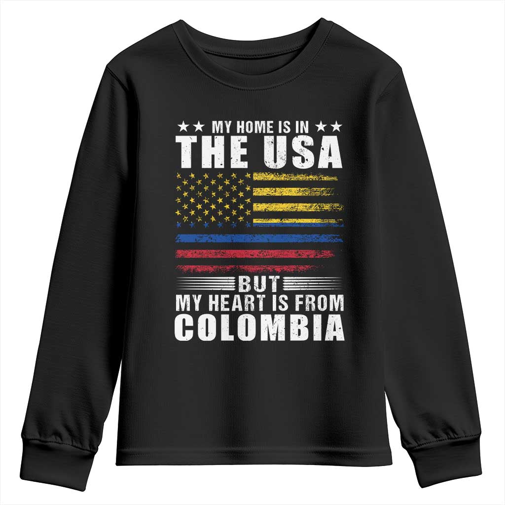 Colombian American Youth Sweatshirt My Home Is In The USA But My Heart Is From Colombia