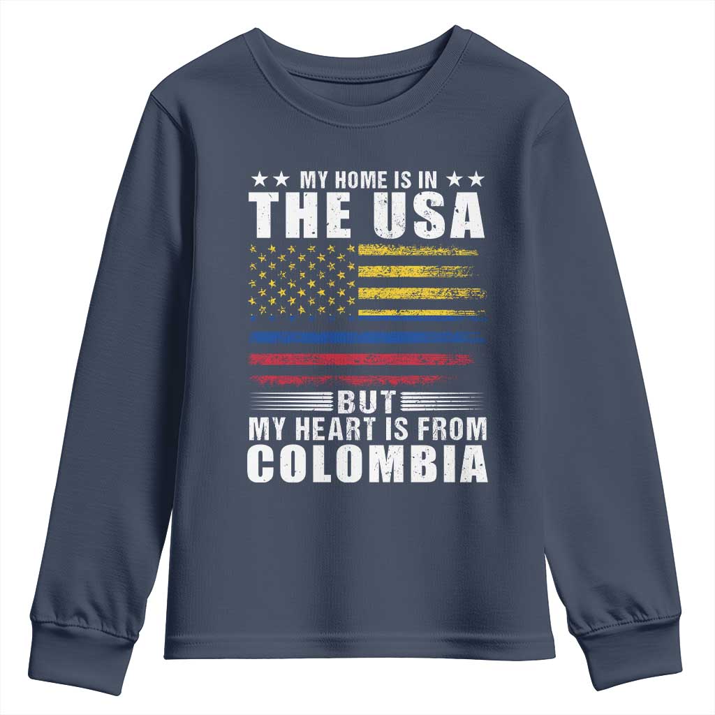 Colombian American Youth Sweatshirt My Home Is In The USA But My Heart Is From Colombia