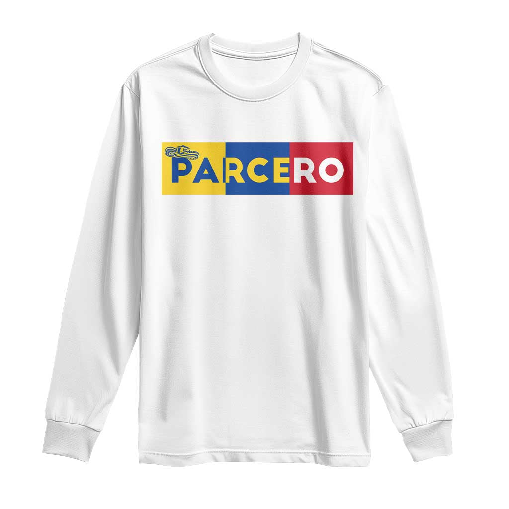 Funny Colombian Long Sleeve Shirt Parcero Colombia Slang Good Friend Buddy