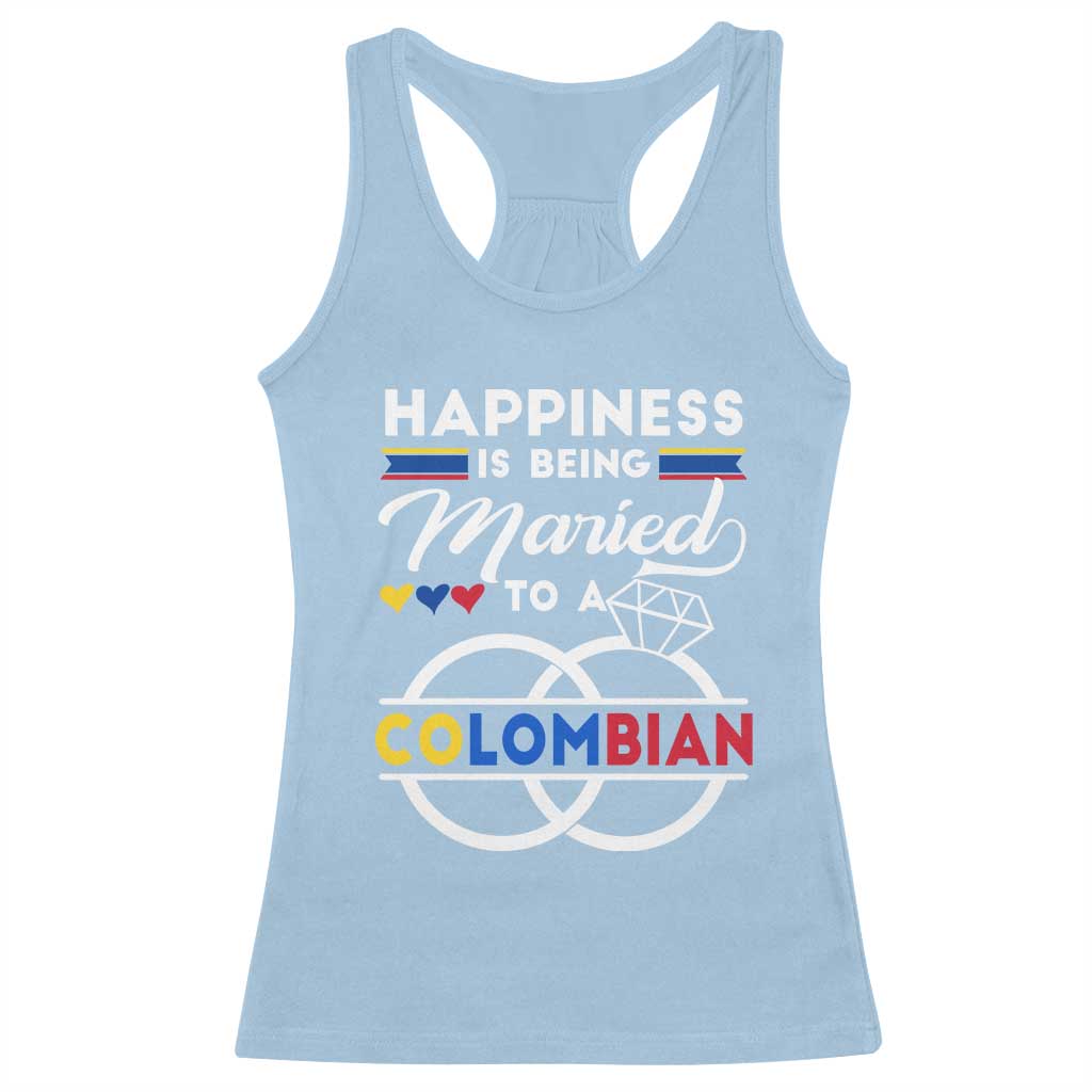 Happiness Is Being Married To A Colombian Racerback Tank Top
