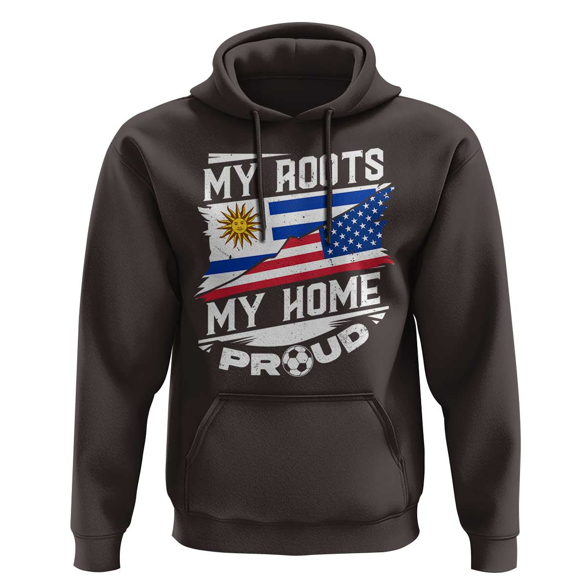 Uruguayan American Hoodie My Roots My Home Proud
