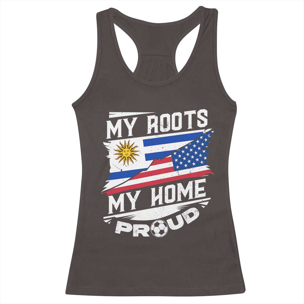 Uruguayan American Racerback Tank Top My Roots My Home Proud