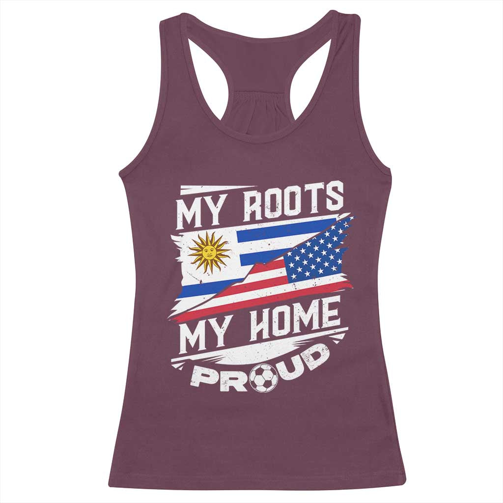 Uruguayan American Racerback Tank Top My Roots My Home Proud