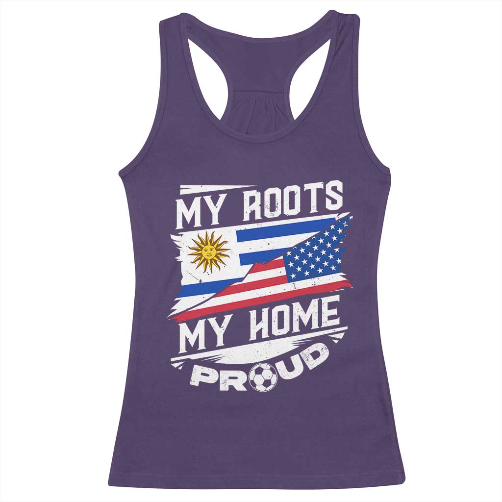 Uruguayan American Racerback Tank Top My Roots My Home Proud