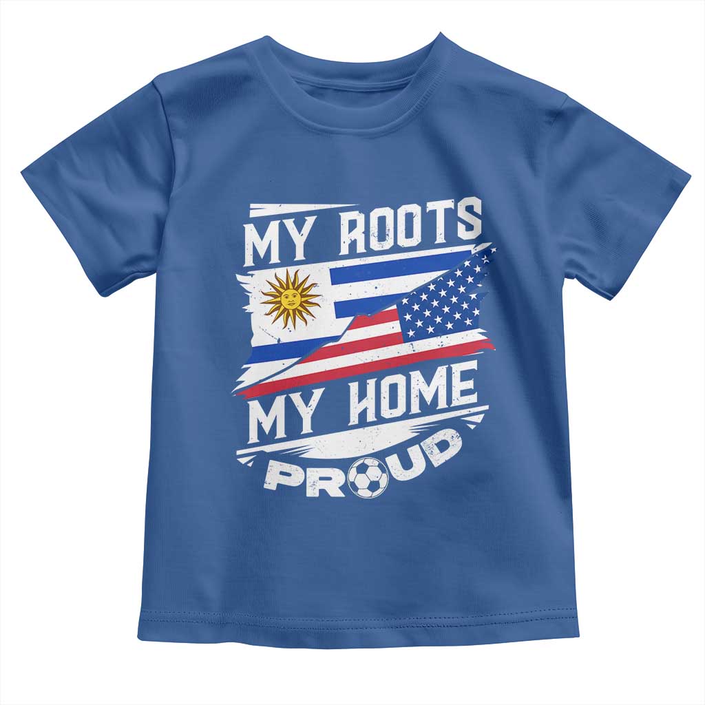 Uruguayan American Toddler T Shirt My Roots My Home Proud