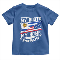 Uruguayan American Toddler T Shirt My Roots My Home Proud