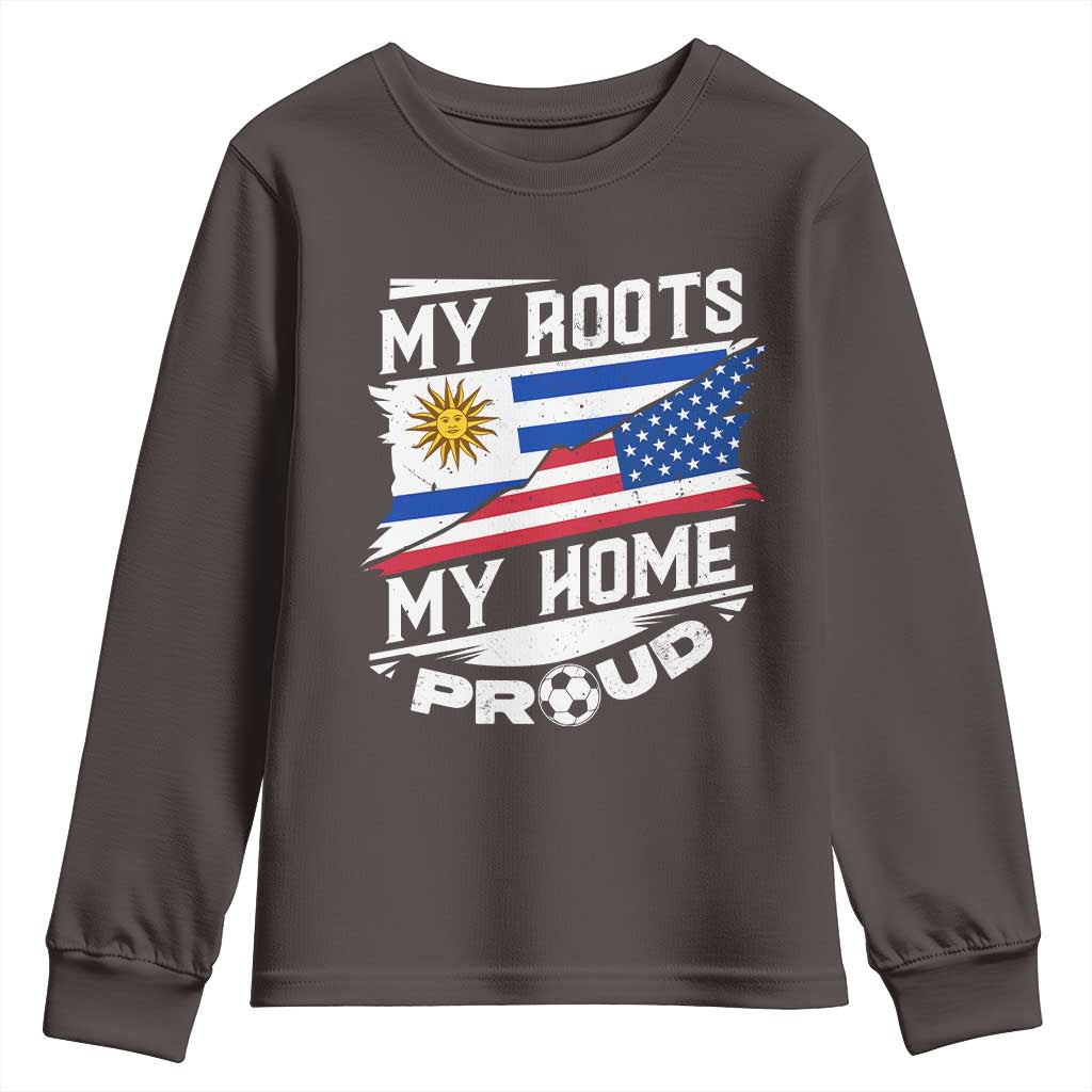 Uruguayan American Youth Sweatshirt My Roots My Home Proud