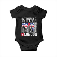 Traveling London Trip Baby Onesie But There's No Place Like London