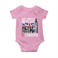 Traveling London Trip Baby Onesie But There's No Place Like London