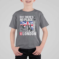 Traveling London Trip T Shirt For Kid But There's No Place Like London