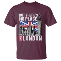Traveling London Trip T Shirt But There's No Place Like London - Wonder Print Shop