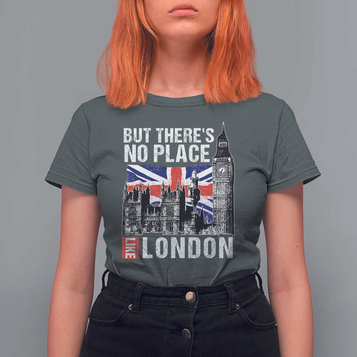 Traveling London Trip T Shirt For Women But There's No Place Like London - Wonder Print Shop