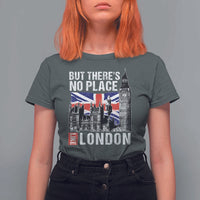 Traveling London Trip T Shirt For Women But There's No Place Like London - Wonder Print Shop