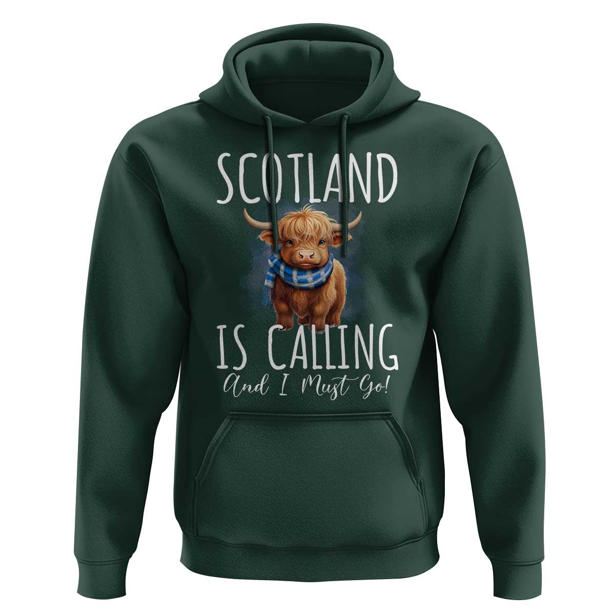 Scotland is Calling and I must Go Highland Cow Hoodie