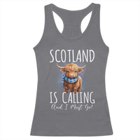 Scotland is Calling and I must Go Highland Cow Racerback Tank Top
